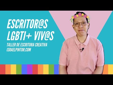 ✍🏼 Escritor@s LGBTI+ viv@s 🌈 | Taller de Escritura Creativa de Israel Pintor