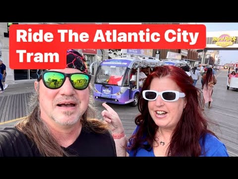 RIDE THE ATLANTIC CITY BOARDWALK TRAM WITH US